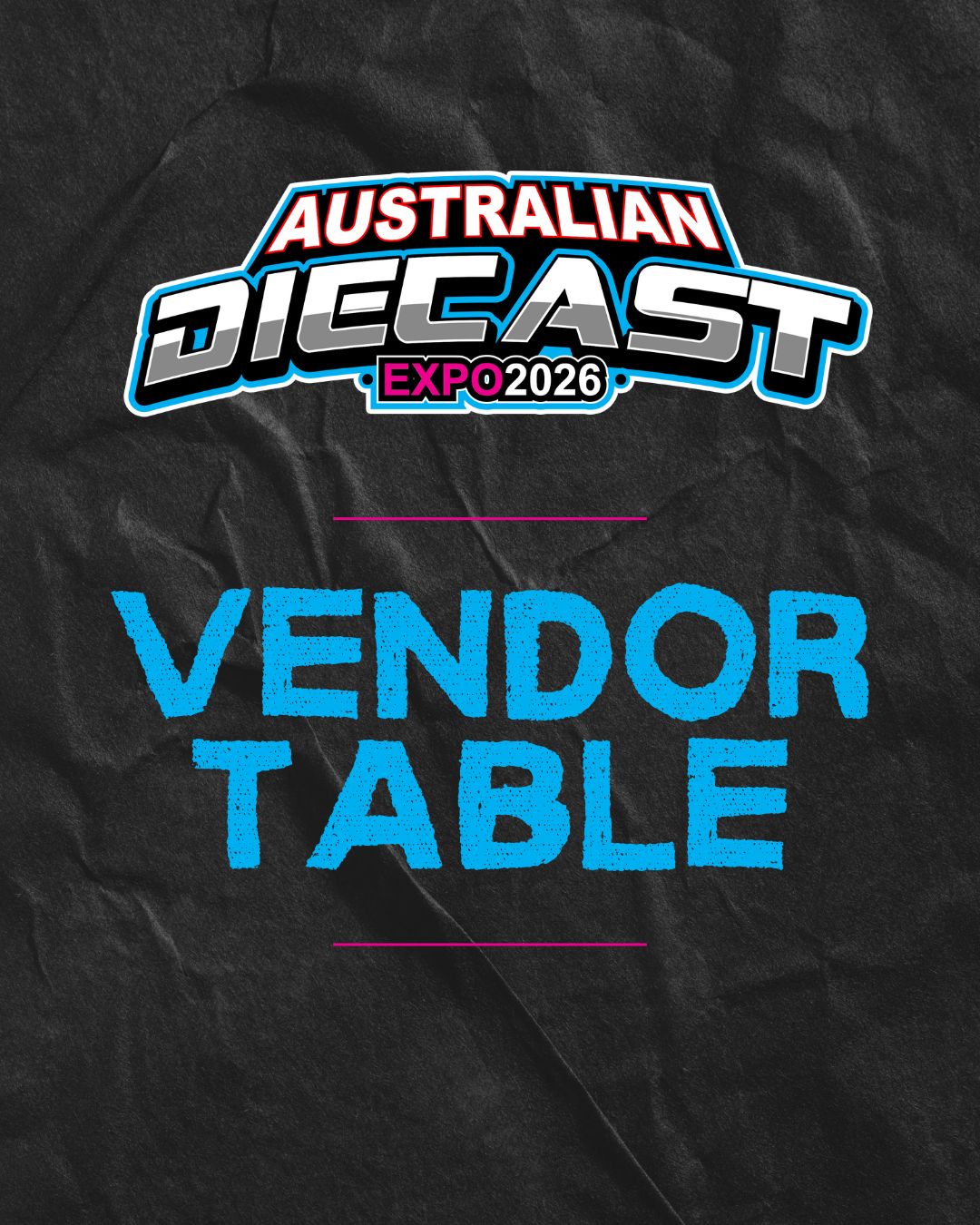 Australian Diecast Expo 2026 - Vendor Trading Table (Please Read Description)